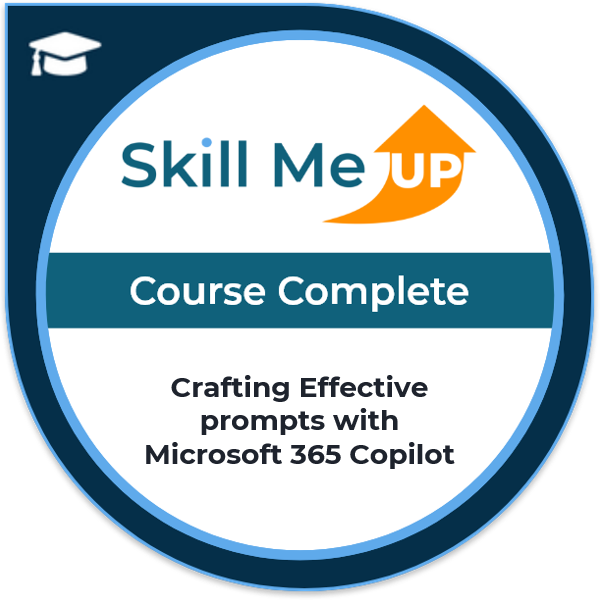 MS-4005: Craft effective prompts for Microsoft 365 Copilot Badge